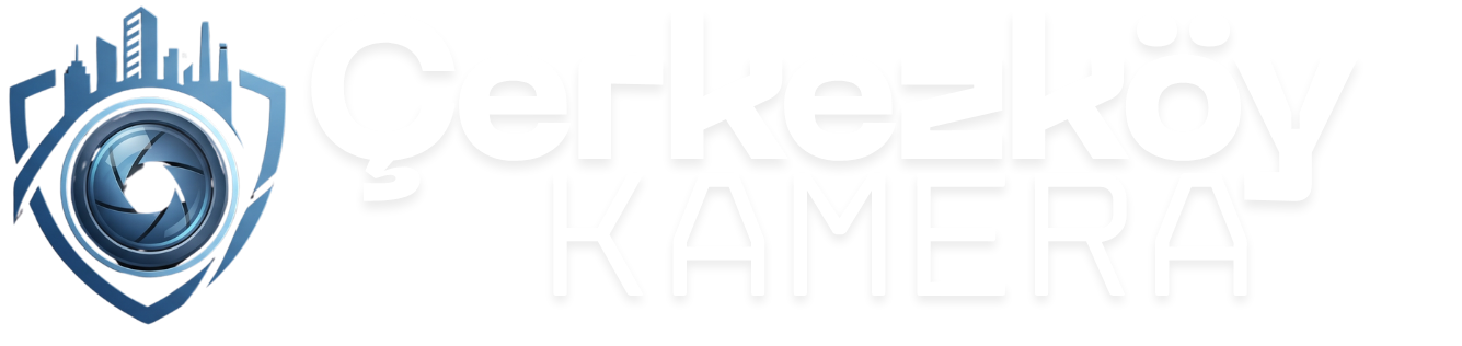 Çerkezköy Güvenlik Kamera Sistemleri | Kurulum ve Montaj Hizmetleri